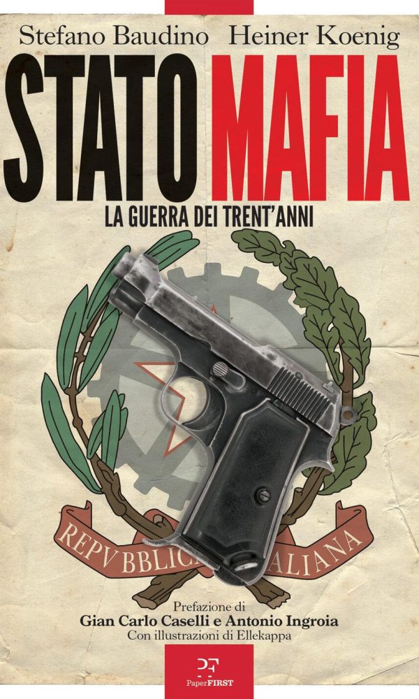 Stato-mafia: La Guerra Dei Trent'anni