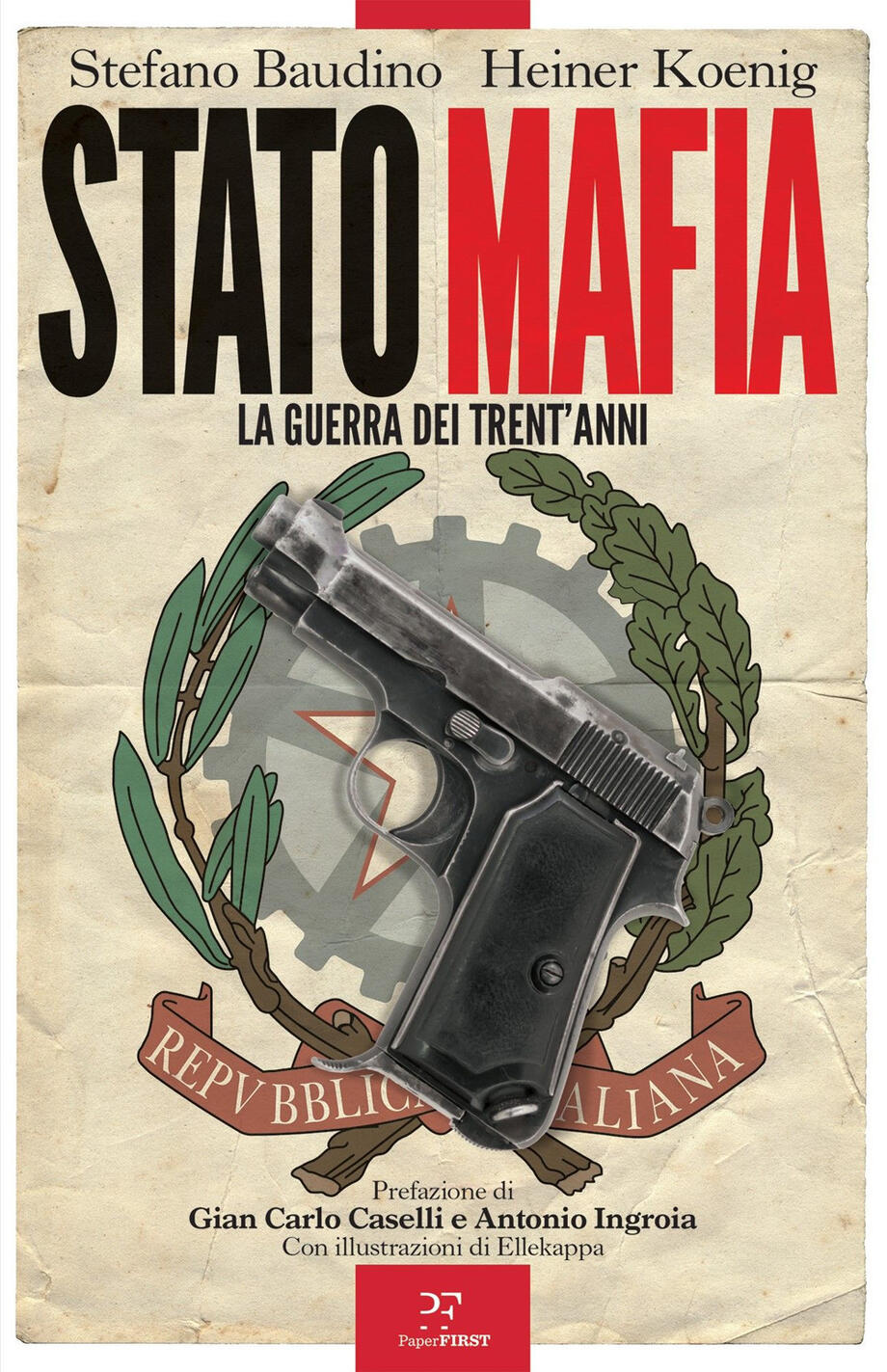 Stato-mafia: La Guerra Dei Trent'anni