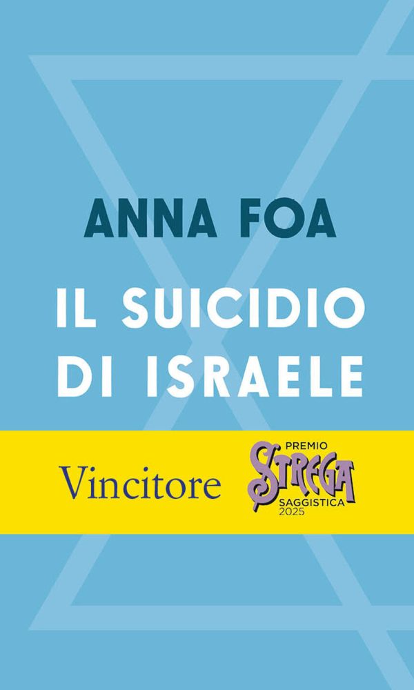 Il suicidio di Israele