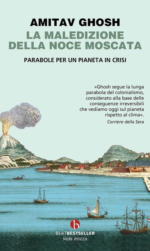 maledizione della noce moscata. parabole per un pianeta in crisi (la)