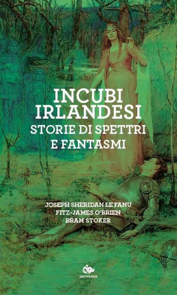 incubi irlandesi. storie di spettri e fantasmi