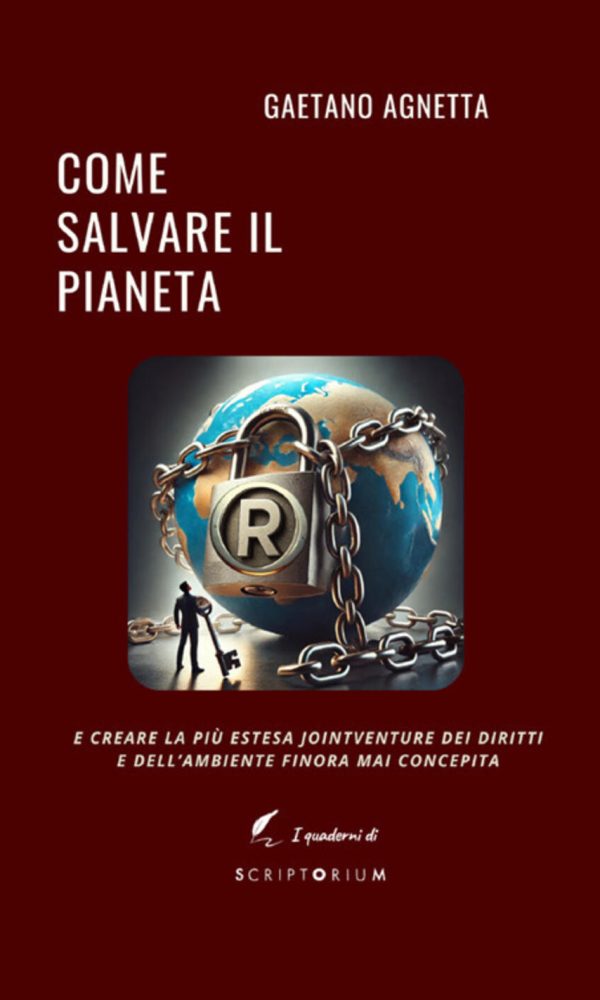 come salvare il pianeta. e creare la più estesa jointventure dei diritti e dell'ambiente finora mai concepita