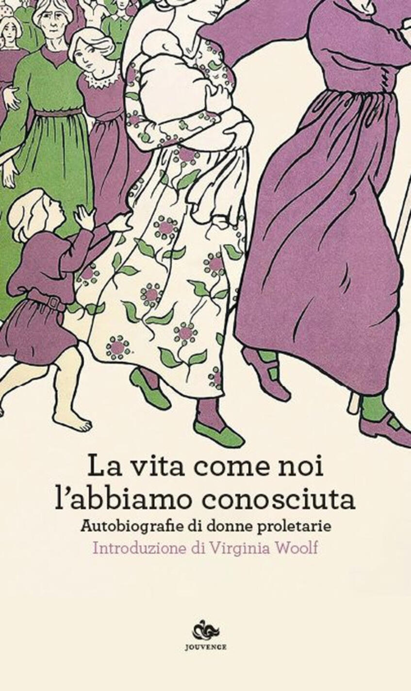 vita come noi l'abbiamo conosciuta. autobiografie di donne proletarie (la)