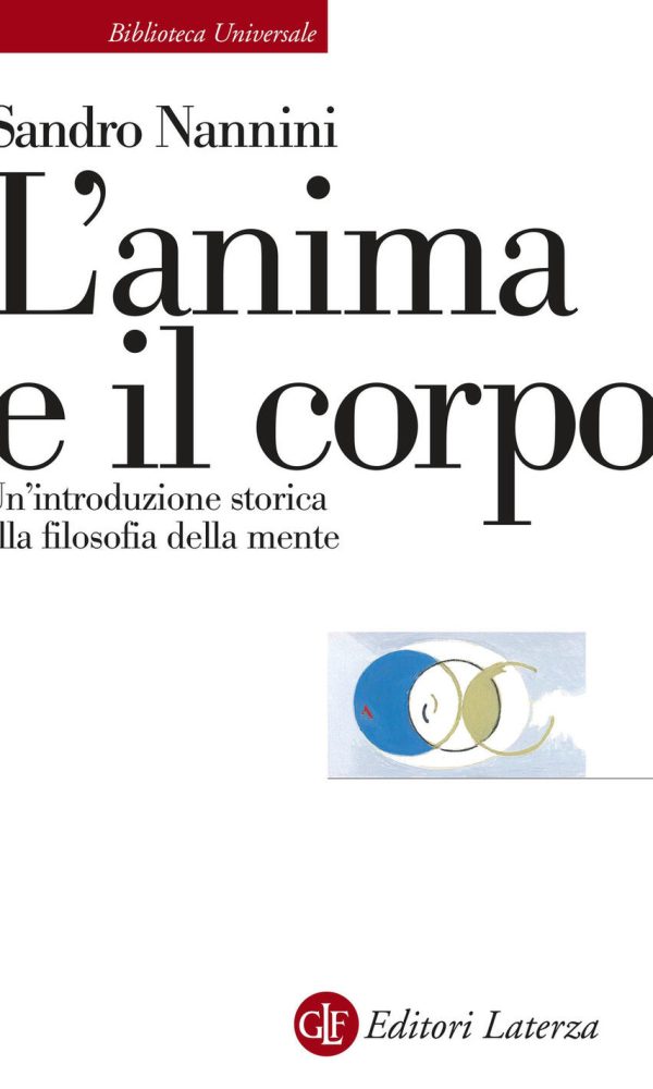 Anima e il corpo. Un'introduzione storic