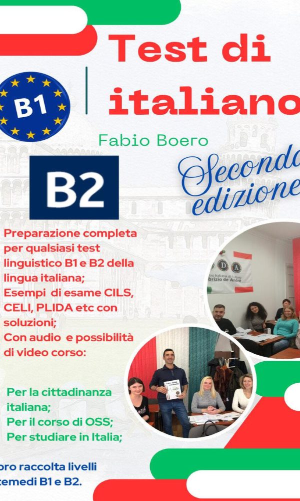 test di italiano b1 e b2. per la cittadinanza e per studiare in italia