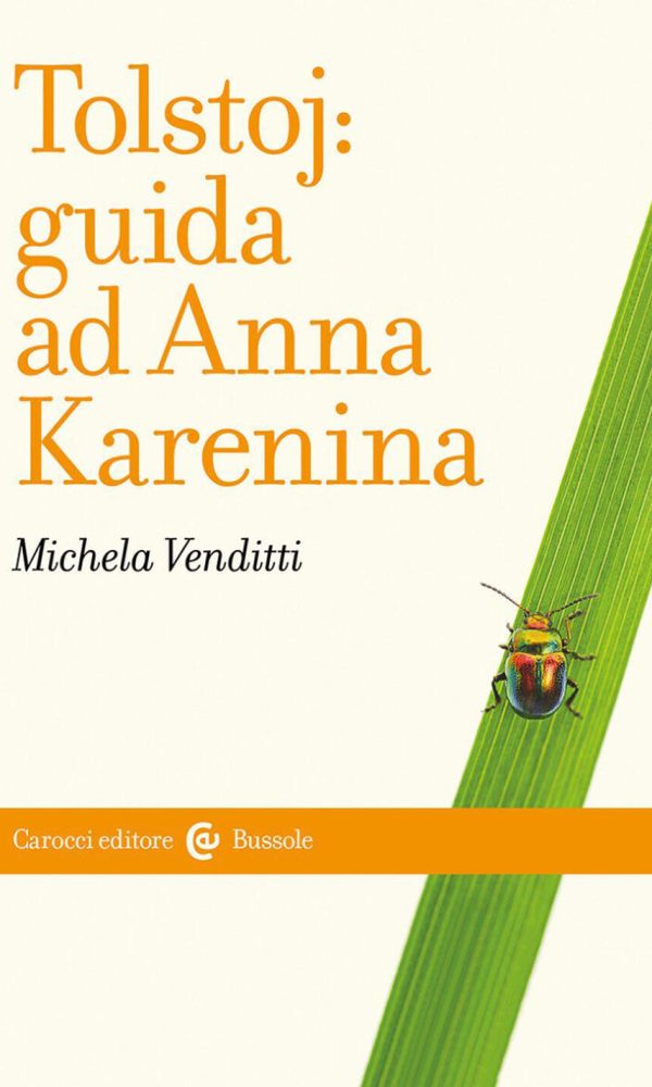 tolstoj: guida ad anna karenina