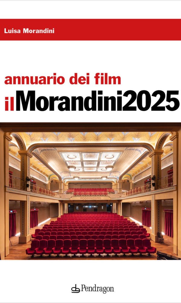 Annuario Dei Film. Il Morandini 2025