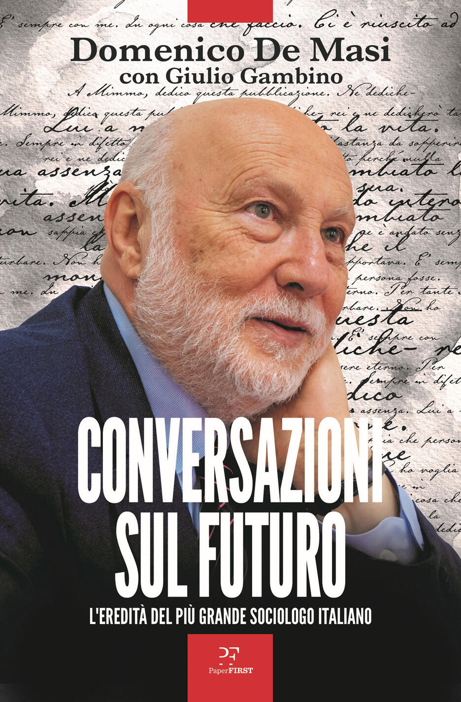 conversazioni sul futuro. l'eredità del più grande sociologo italiano