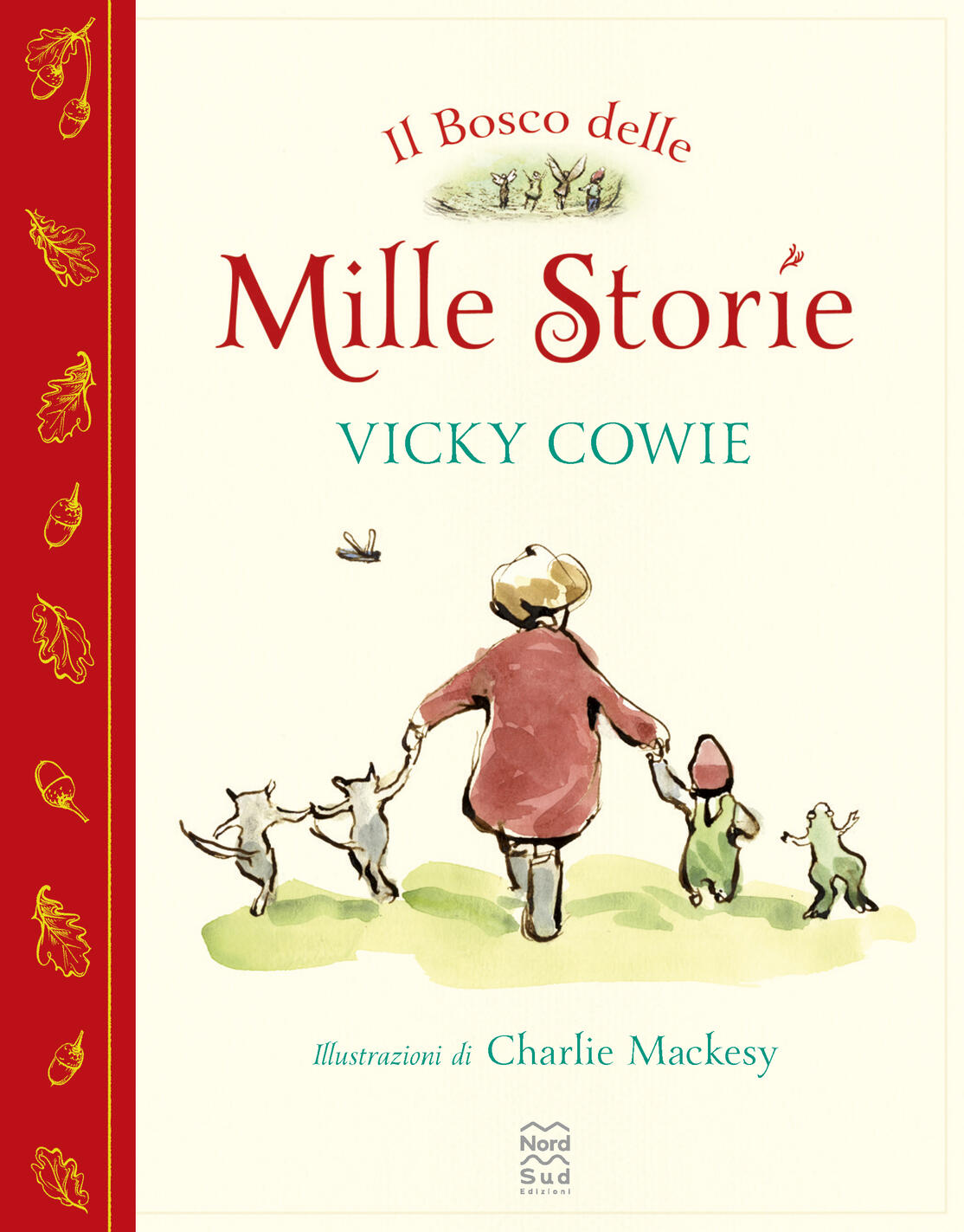 Bosco delle mille storie. Ediz. a colori