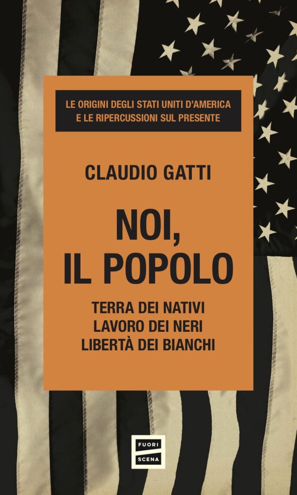 noi, il popolo. terra dei nativi. lavoro dei neri. libertà dei bianchi