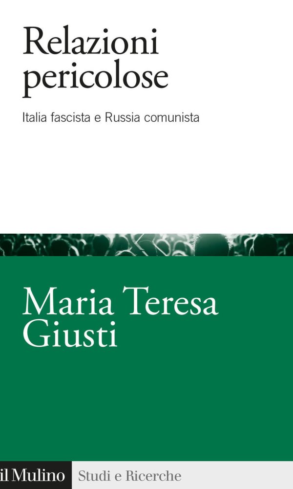 Relazioni pericolose. Italia fascista e