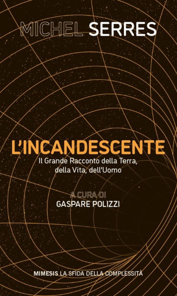 Incandescente. Il grande racconto della