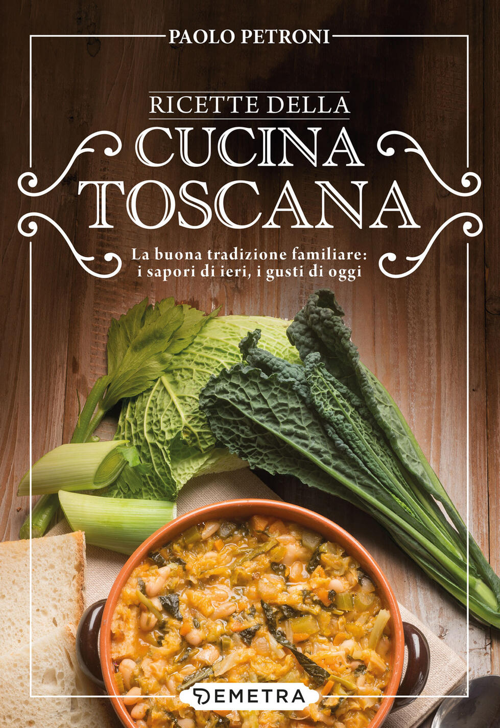 Ricette della cucina toscana. La buona t