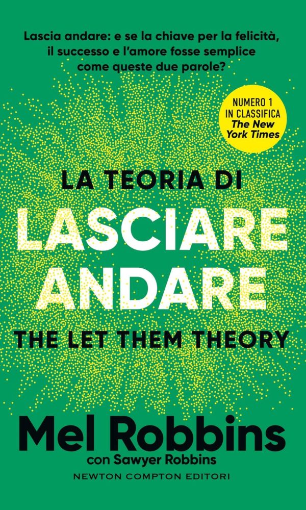 LA TEORIA DI LASCIARE ANDARE.