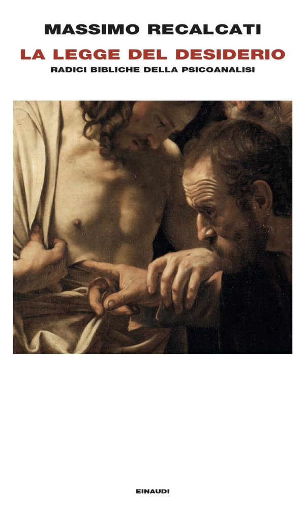 La Legge del desiderio. Radici bibliche della psicoanalisi