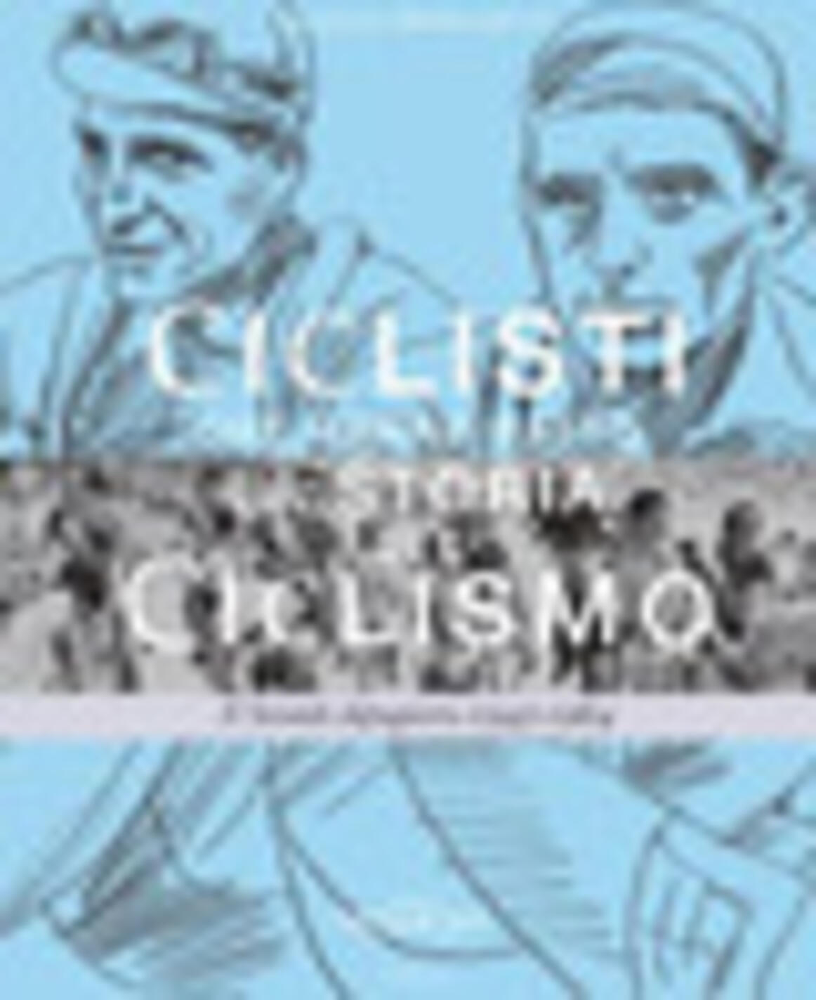 Ciclisti che hanno fatto la storia del c