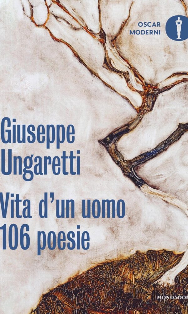 Vita d'un uomo. 106 poesie (1914-1960)
