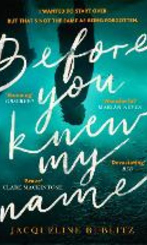 before you knew my name