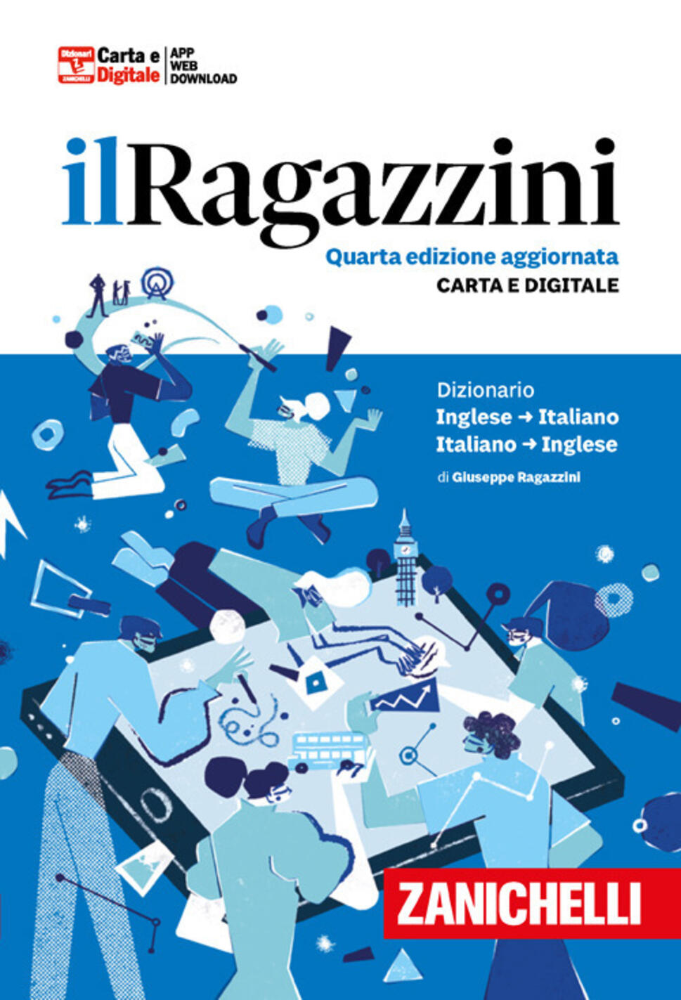 Ragazzini. Dizionario inglese-italiano,