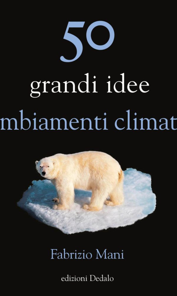 50 grandi idee. cambiamenti climatici