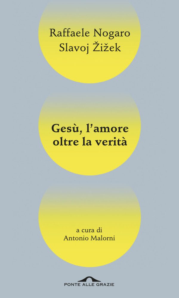 L'AMORE SUPERA LA VERITA'