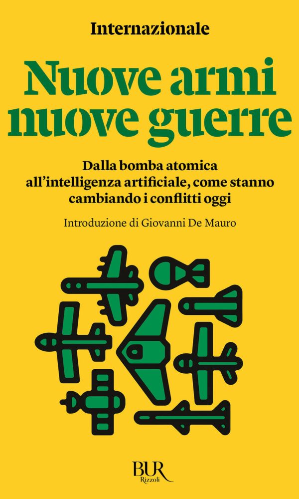 nuove armi nuove guerre. dalla bomba atomica all'intelligenza artificiale, come stanno cambiando i conflitti oggi