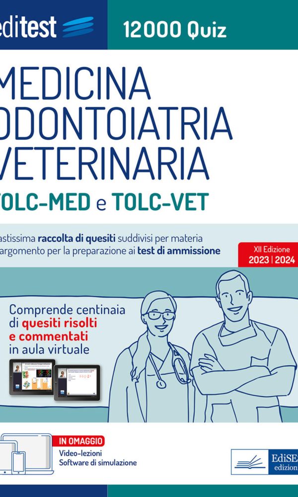 editest. medicina, odontoiatria, veterinaria. 12000 quiz. con software di simulazione