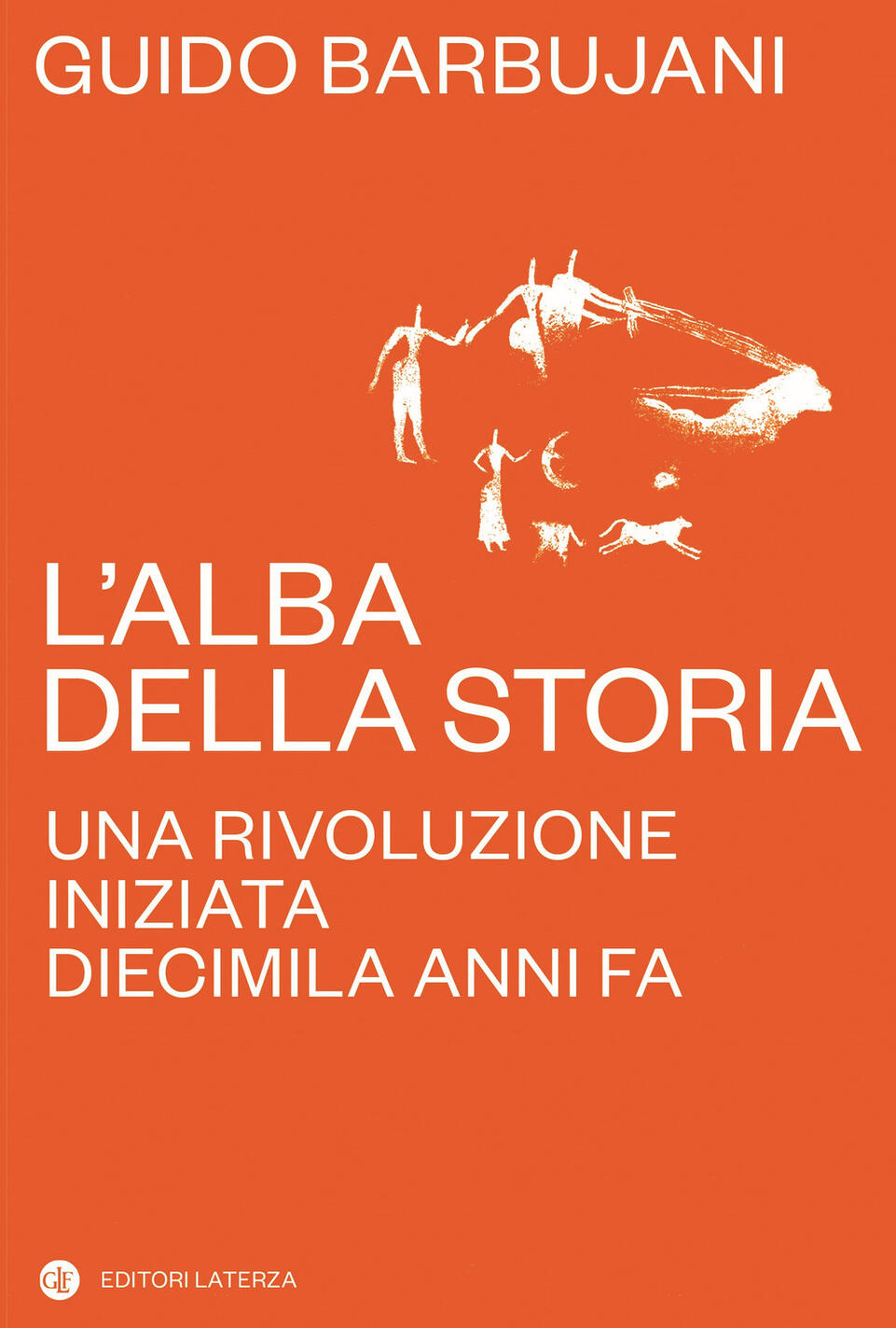 alba della storia. una rivoluzione iniziata diecimila anni fa (l')
