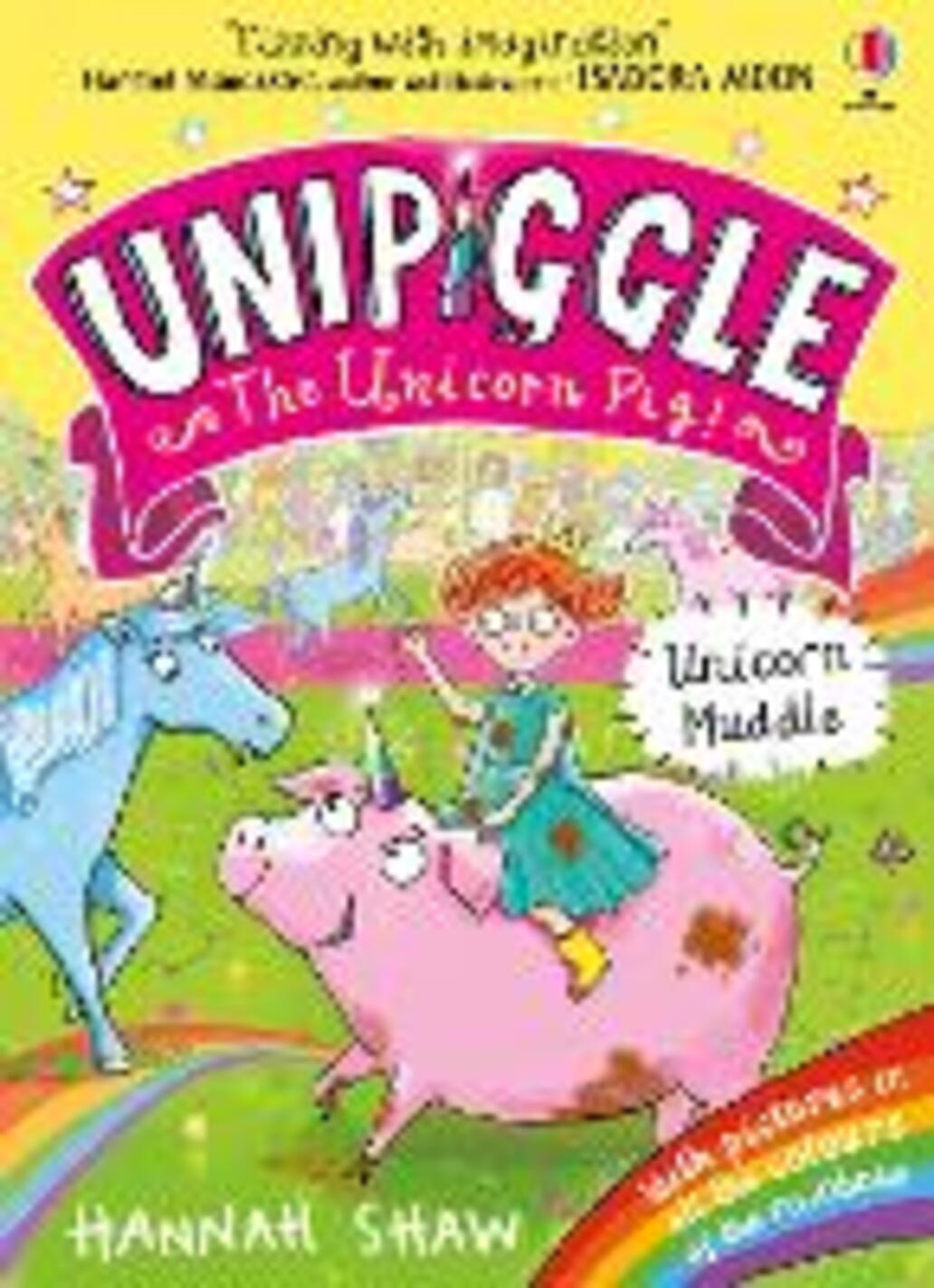 Unicorn Muddle (Unipiggle the Unicorn Pig 1)