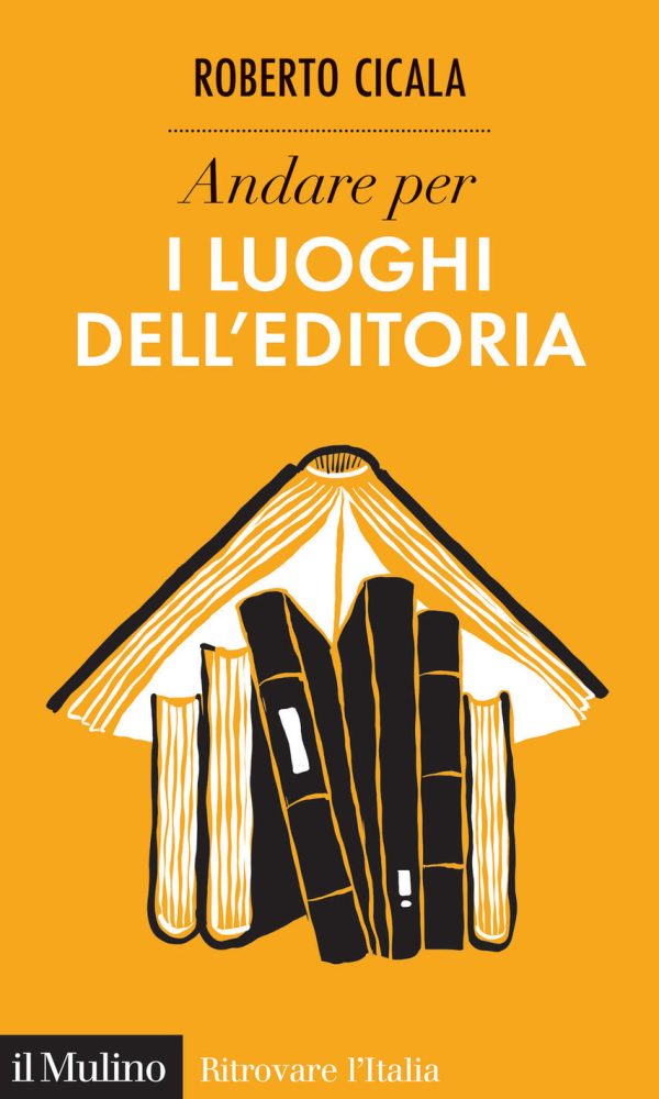 andare per i luoghi dell'editoria