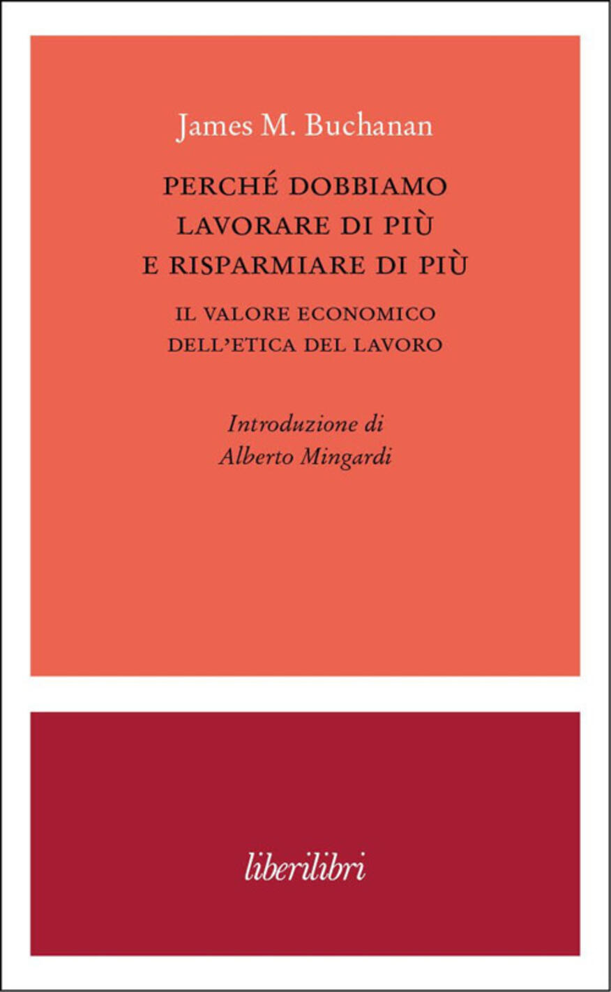 Perché dobbiamo lavorare di più e rispar