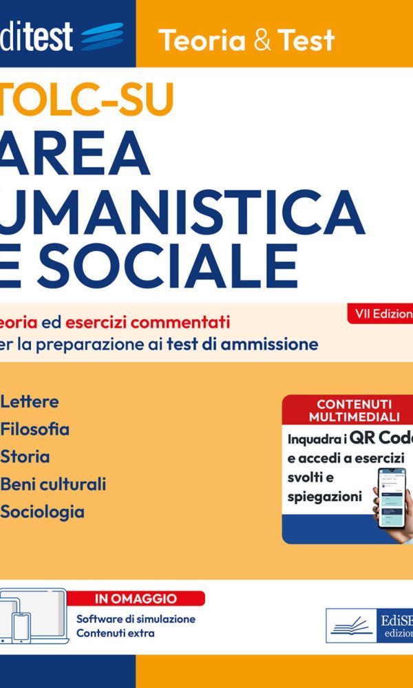 editest tolc-su area umanistica e sociale. teoria ed esercizi commentati per la preparazione ai test di ammissione. con software di