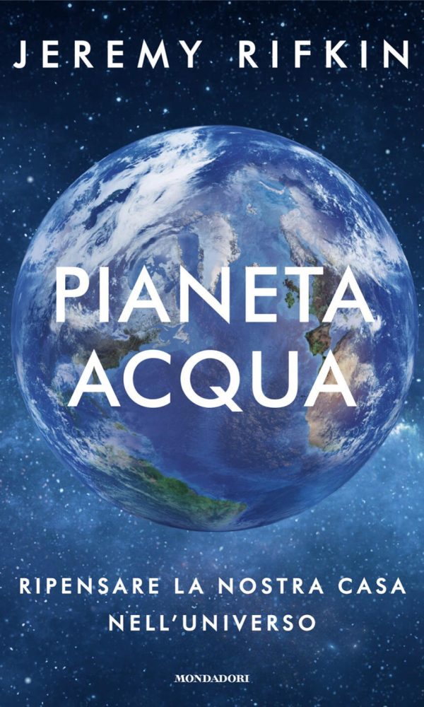Pianeta acqua. Ripensare la nostra casa