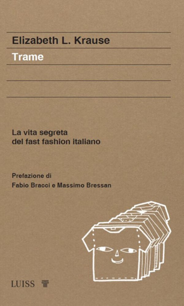 trame. la vita segreta del fast fashion italiano