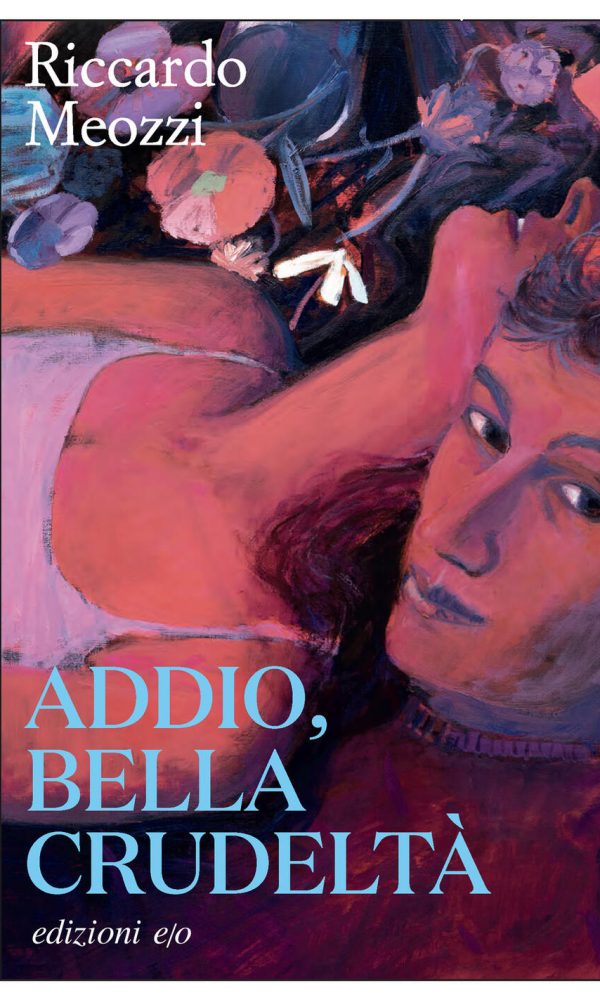 addio, bella crudeltà