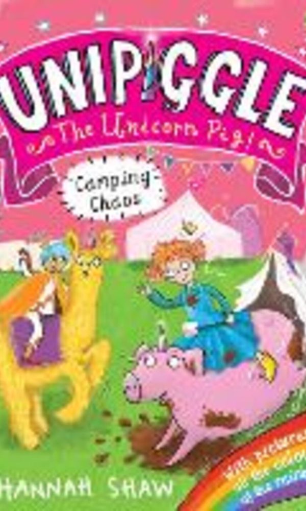Unipiggle: Camping Chaos 5 (Unipiggle the Unicorn Pig)