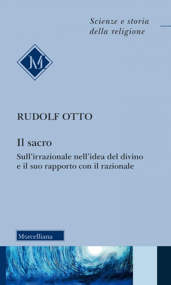 Sacro. Sull'irrazionale nell'idea del di