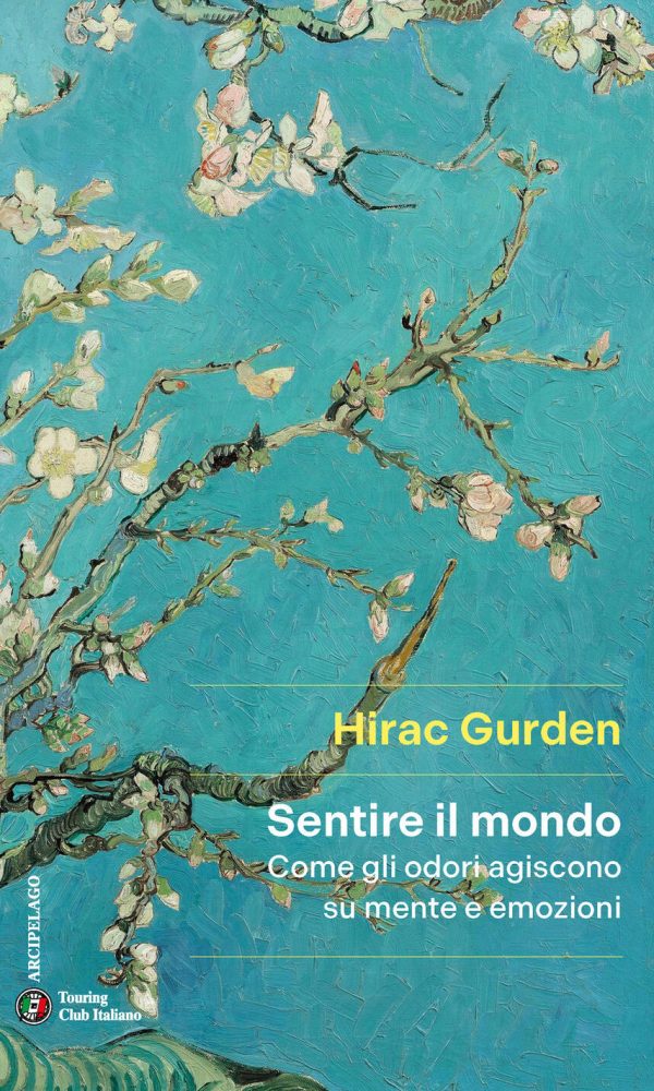 sentire il mondo. come gli odori agiscono su mente e emozioni