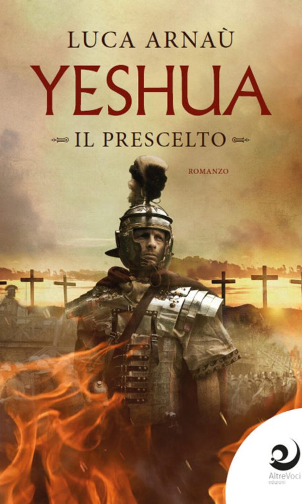 Yeshua. Il prescelto