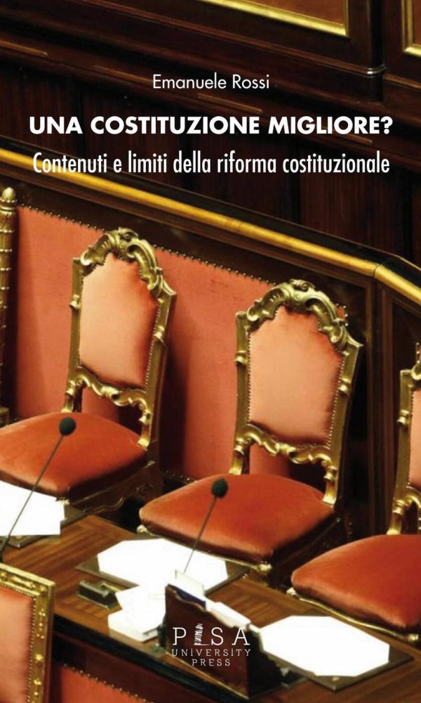 costituzione migliore? Contenuti e limiti della riforma costituzionale, Una