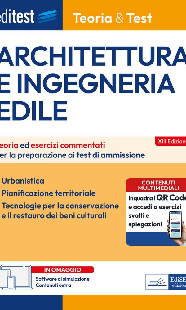 editest. architettura e ingegneria edile. teoria ed esercizi commentati per la preparazione ai test di ammissione. con software di s