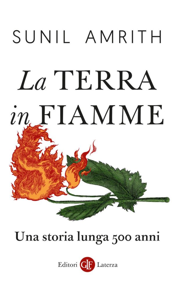 Terra In Fiamme. Una Storia Lunga 500 Anni (la)