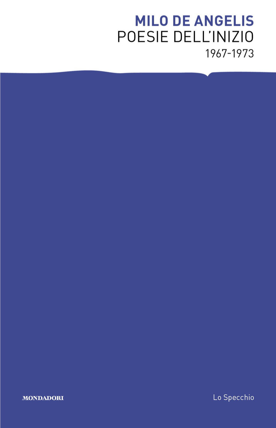 Poesie Dell'inizio 1967-1973