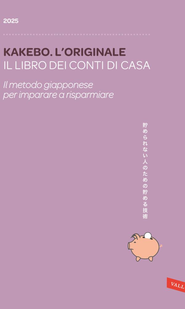 Kakebo. L'originale 2025. Il libro dei conti di casa. Il metodo giapponese per imparare a risparmiare