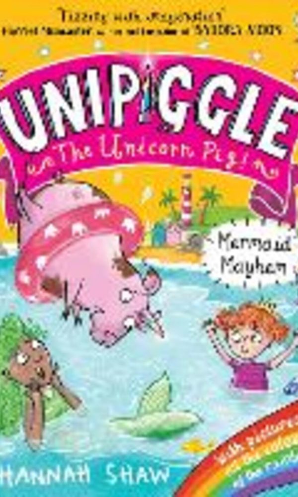 Mermaid Mayhem (Unipiggle the Unicorn Pig)