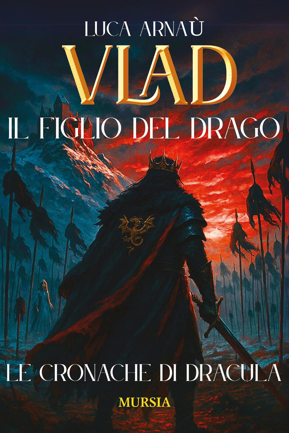 vlad, il figlio del drago. le cronache di dracula