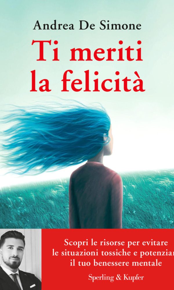 Ti meriti la felicità. Scopri le risorse