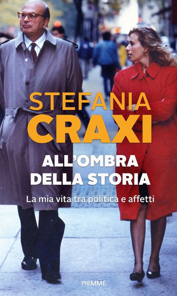 All'ombra della storia. La mia vita tra
