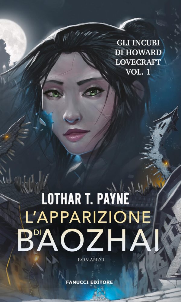 apparizione di baozhai. gli incubi di howard lovecraft (l'). vol. 1