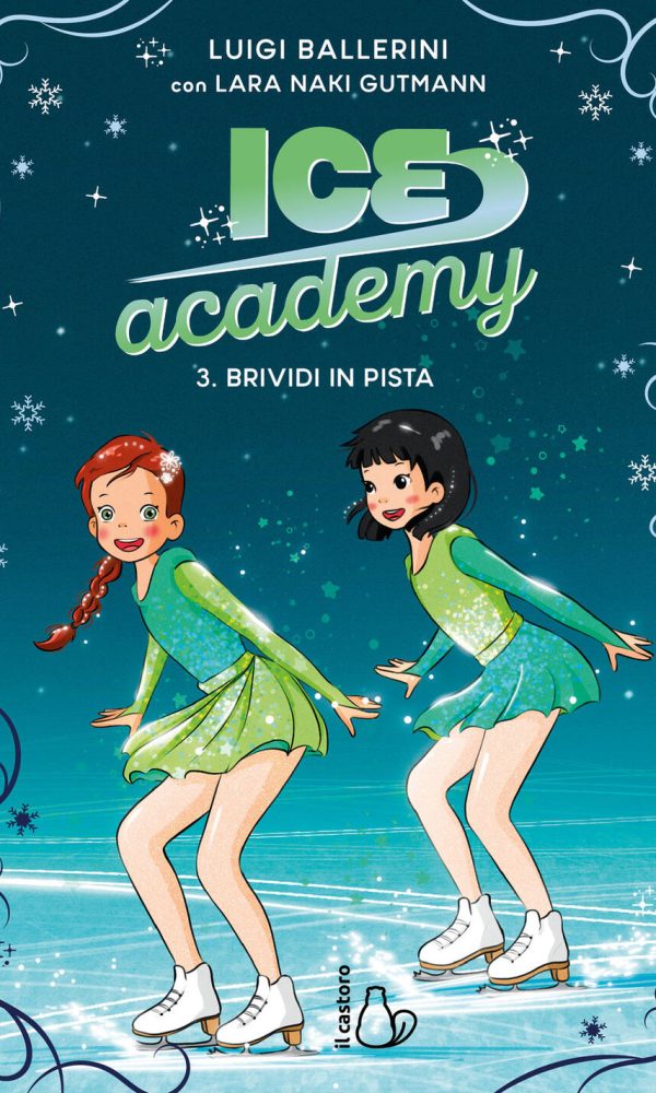 brividi in pista. ice academy. vol. 3